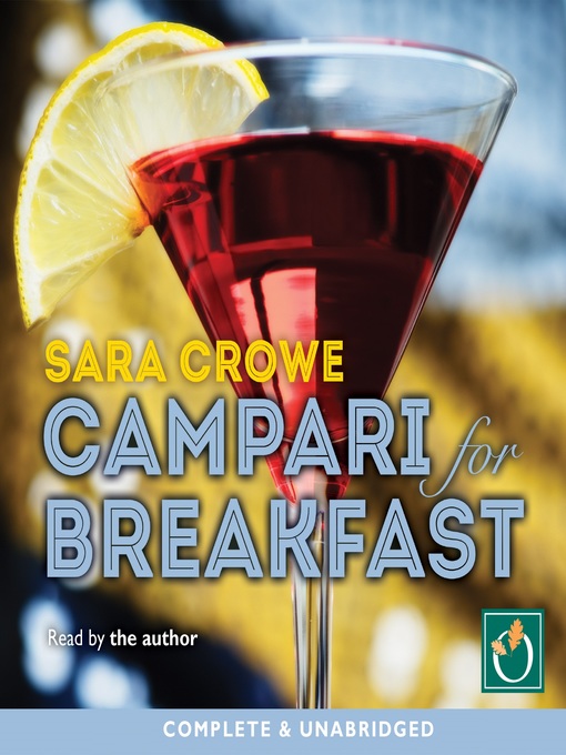 Title details for Campari for Breakfast by Sara Crowe - Available